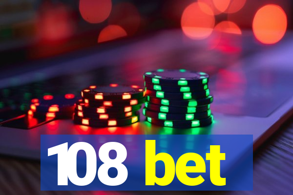 108 bet